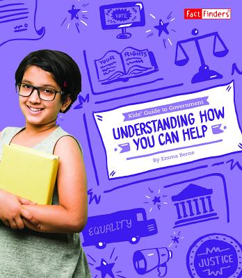 Understanding How You Can Help - Bernay, Emma, and Berne, Emma Carlson