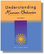 Understanding Human Behavior: A Guide for Health Care Providers