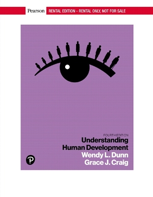 Understanding Human Development - Dunn, Wendy, and Craig, Grace
