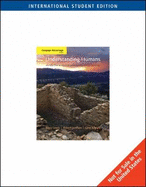 Understanding Humans: An Introduction to Physical Anthropology and Archaeology