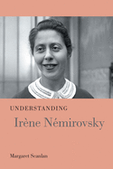 Understanding Ir�ne N�mirovsky