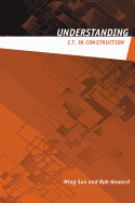 Understanding It in Construction