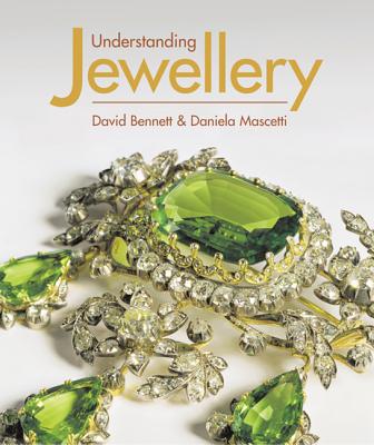 Understanding Jewellery - Bennett, David, and Mascetti, Daniela