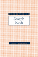 Understanding Joseph Roth