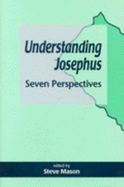 Understanding Josephus - Mason, Steve (Editor)