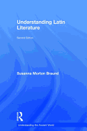 Understanding Latin Literature