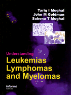 Understanding Leukemias, Lymphomas and Myelomas