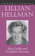 Understanding Lillian Hellman