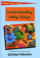 Understanding Living Things - Jones, Alan, and O'Neill, Janet, and Purnell, Roy