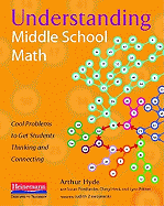 Understanding Middle School Math: Cool Problems to Get Students Thinking and Connecting