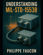 Understanding MIL-STD-1553B: A Practical Guide for Aerospace Engineers