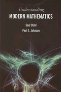Understanding Modern Mathematics: . - Stahl, Saul, and Johnson, Paul E