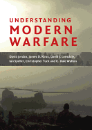 Understanding Modern Warfare