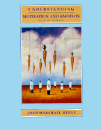Understanding Motivation and Emotion