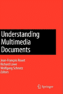 Understanding Multimedia Documents