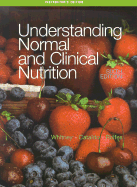 Understanding Normal and Clinical Nutrition