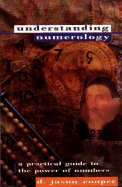 Understanding Numerology - Cooper, Jason, and Cooper, D Jason