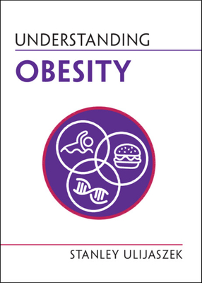 Understanding Obesity - Ulijaszek, Stanley