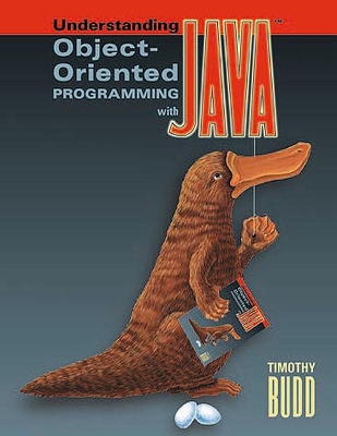 Understanding Object-Oriented Programming with Java - Budd, Timothy