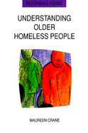 Understanding Older Homeless People