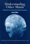 Understanding Other Minds: Perspectives from Developmental Cognitive Neuroscience
