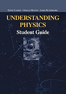 Understanding Physics: Student Guide
