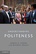 Understanding Politeness