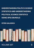 Understanding Politics Science Statistics and Understanding Political Science Statistics Using SPSS (Bundle)