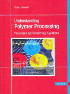 Understanding Polymer Processing: Processes and Governing Equations