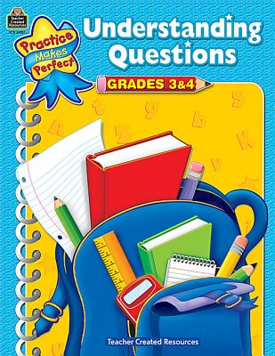 Understanding Questions, Grades 3 & 4 - Cisler, Alice A
