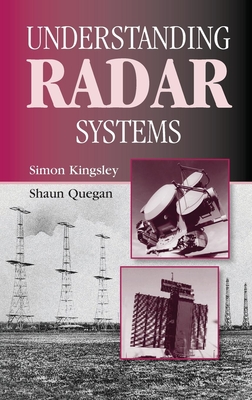 Understanding Radar Systems - Kingsley, Simon, and Quegan, Shaun