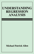 Understanding Regression Analysis