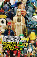 Understanding Religion and Popular Culture