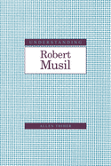 Understanding Robert Musil