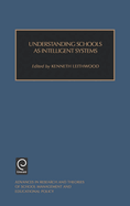 Understanding Schools as Intelligent Systems