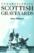 Understanding Scottish Graveyards