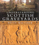 Understanding Scottish Graveyards