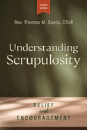 Understanding Scrupulosity Fourth Editon