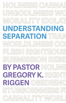 Understanding Separation - Riggen, Gregory K