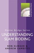 Understanding Slam Bidding: Intermediate