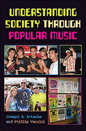 Understanding Society Through Popular Music