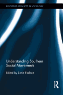 Understanding Southern Social Movements