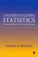 Understanding Statistics: An Introduction for the Social Sciences