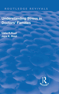 Understanding stress in doctors' families