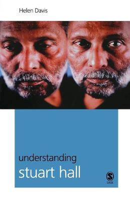 Understanding Stuart Hall - Davis, Helen, Dr.