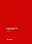 Understanding Television Texts