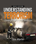 Understanding Terrorism: Challenges, Perspectives, and Issues