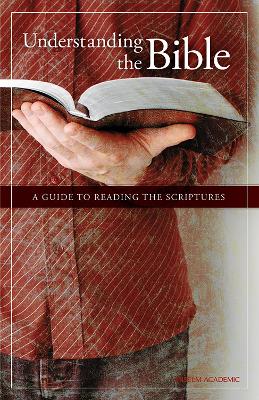 Understanding the Bible: A Guide to Reading the Scriptures - Ruff, Jerry (Editor)