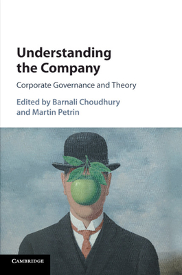 Understanding the Company - Choudhury, Barnali, Dr. (Editor), and Petrin, Martin (Editor)