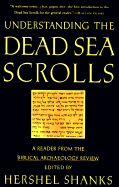 Understanding the Dead Sea Scrolls: A Reader from the Biblical Archaeology Review